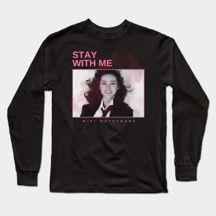 stay with me - vintage minimalism Long Sleeve T-Shirt